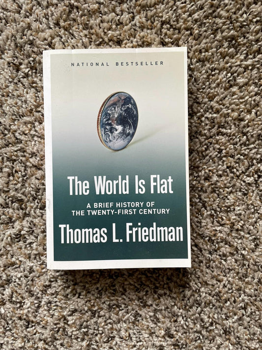 The World Is Flat: A Brief History of the Twenty-First Century Paperback